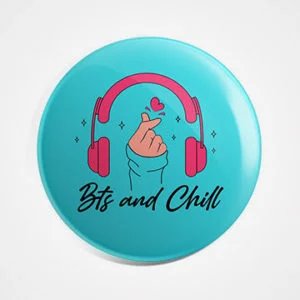 BTS And Chill Badge