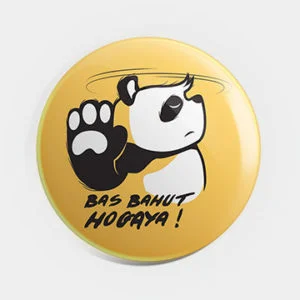 Bas Bahut Hogyaya Badge