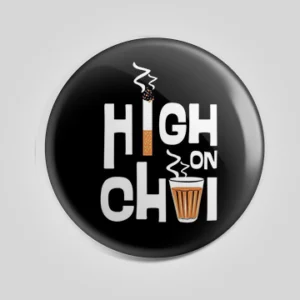 High On Chai Badge