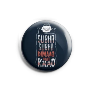 Subha Subha Dimaag Mat Khao Badge
