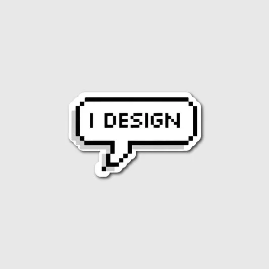 I Design Speech Bubble Sticker