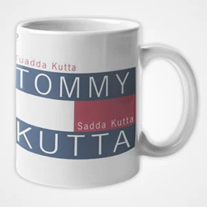 Tudda Kutta Sadda Kutta Mug