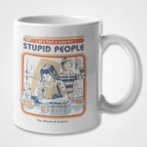 Stupid People Mug