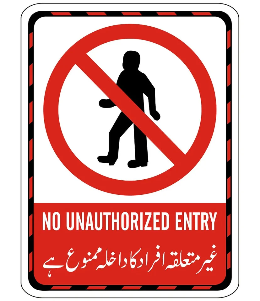 No Unauthorized Entry Sign
