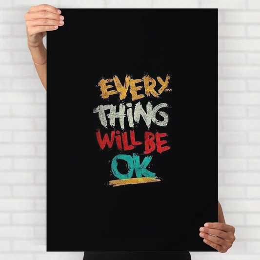 Everything Will Be Ok Poster