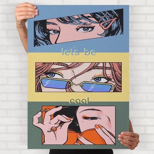 Lets Be Cool Poster