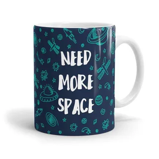 Need More Space Mug