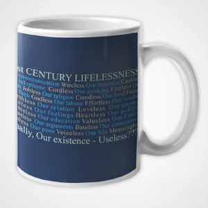 21th Century Lifelessness Mug