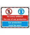 No Entry Without Ear Protection Sign