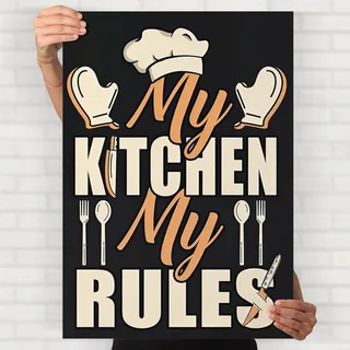 My Kitchen. My Rules.