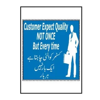 Customer Expect Quality Not Once But Every Time Sign
